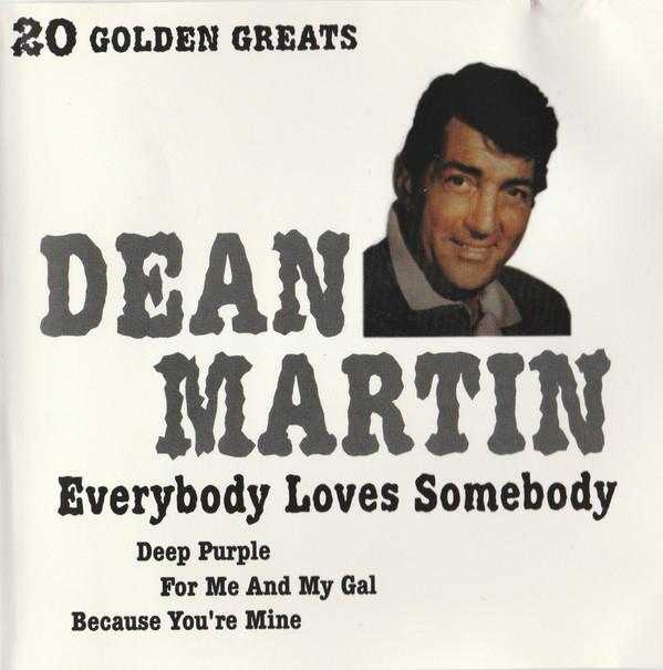 Cover for Everybody Loves Somebody by Dean Martin